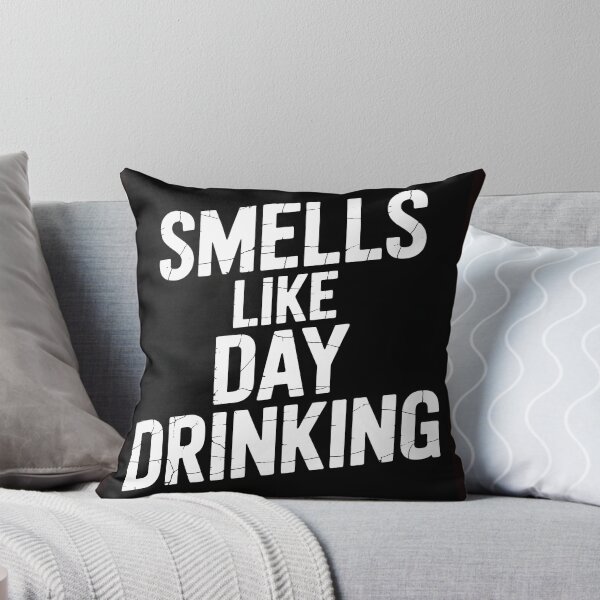 Item preview, Smells Like Day Drinking – Funny Drinking Humor Shirt designed and sold by Viktorio Art Shop.