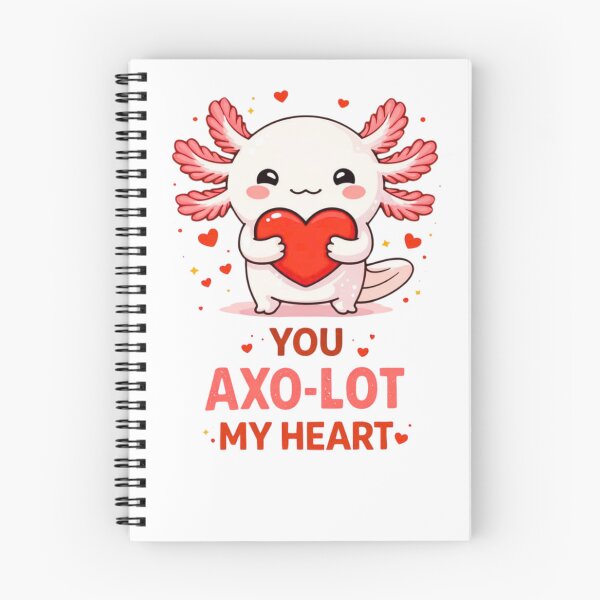 Item preview, You Axo-lot My Heart Cute Axolotl Quote designed and sold by bilal sibgui.