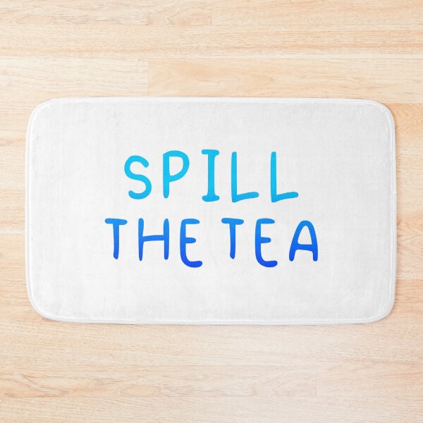 Item preview, Spill the tea, Blue Handwritten Quotes designed and sold by Memes N Lore .