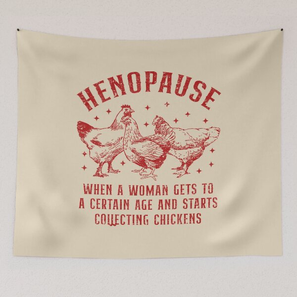 Item preview, Henopause Chicken Collector Funny Farm Humor Design designed and sold by Dmetalx Art Apparel.