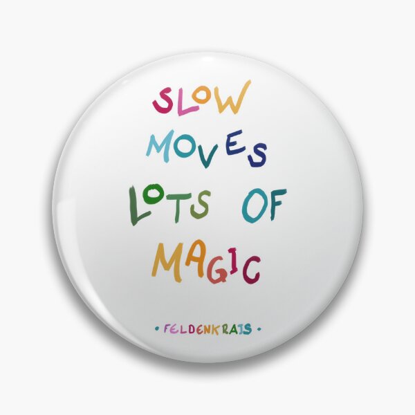 Item preview, Feldenkrais lots of Magic designed and sold by Feldymerch.
