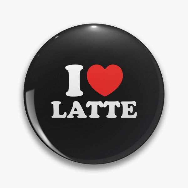 Item preview, I Love Latte designed and sold by shitpostee.