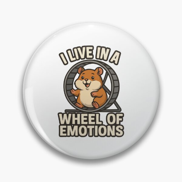 Item preview, I Live in a Wheel of Emotions – Funny Hamster Design designed and sold by storelibertys.