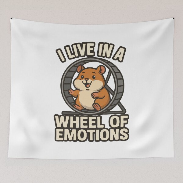 Item preview, I Live in a Wheel of Emotions – Funny Hamster Design designed and sold by storelibertys.