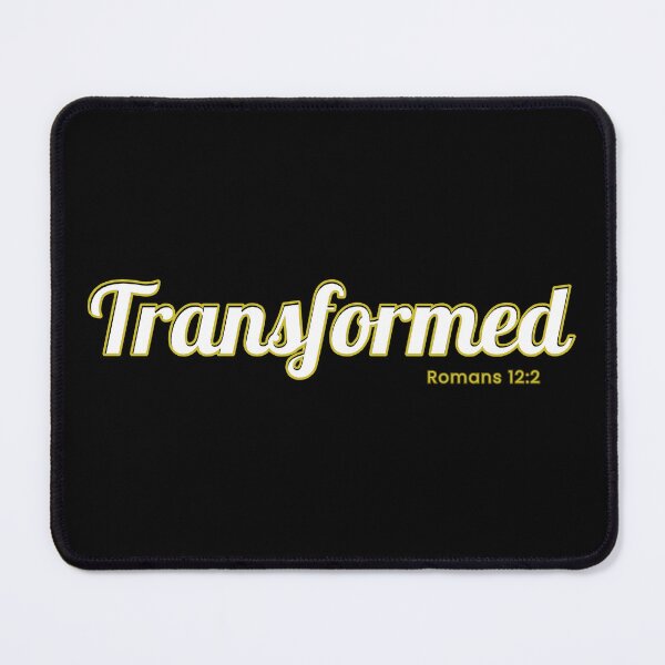 Item preview, Be transformed by the renewing of your mind. designed and sold by Moore & Moore Creations.