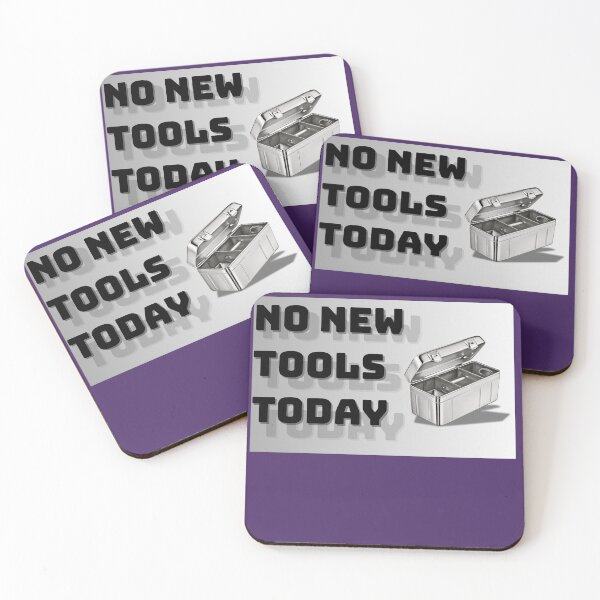 Item preview, No New Tools Today – Use What You Have designed and sold by DobArcStudio.
