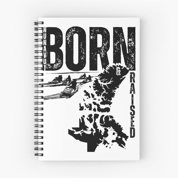 Item preview, Born & Raised in Nunavut designed and sold by PaigesProducts.