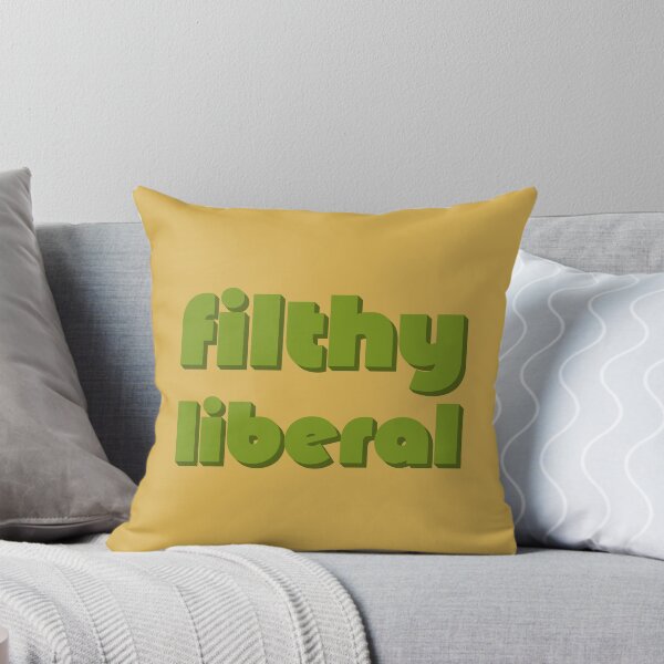 Item preview, Filthy Liberal - Avocado designed and sold by sillyjess.