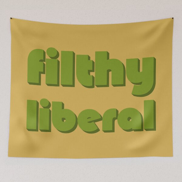 Item preview, Filthy Liberal - Avocado designed and sold by sillyjess.