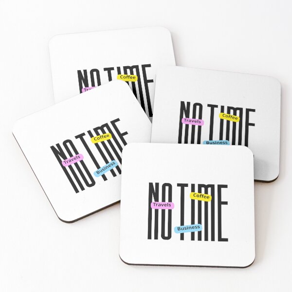 Item preview, No Time Lifestyle Typography Design designed and sold by Ladyromays.
