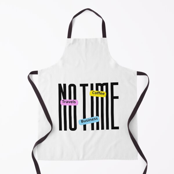 Item preview, No Time Lifestyle Typography Design designed and sold by Ladyromays.
