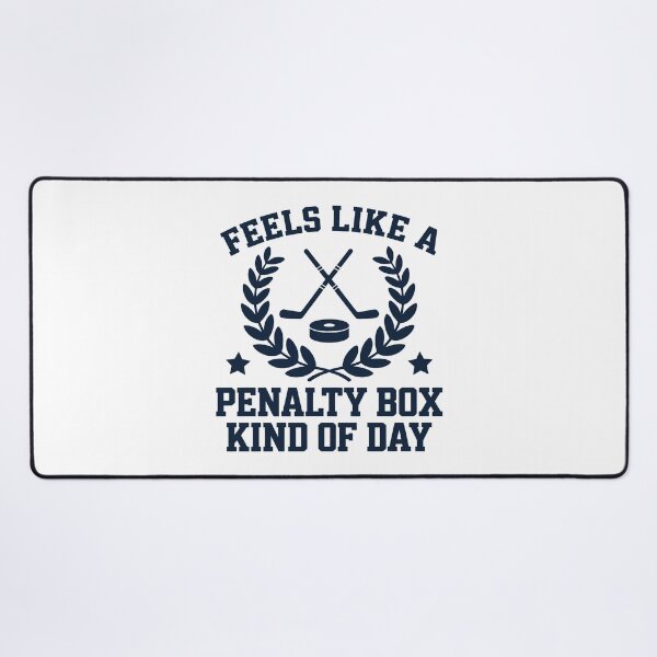 Item preview, Feels Like A Penalty Box Kind Of Day Funny Ice Hockey Life Humor designed and sold by gunaone-design.