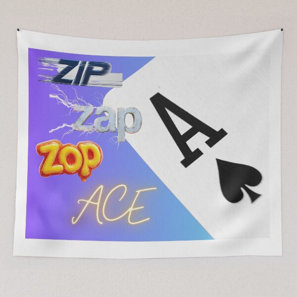 Item preview, Zip Zap Zop Ace! designed and sold by Somethingonit.