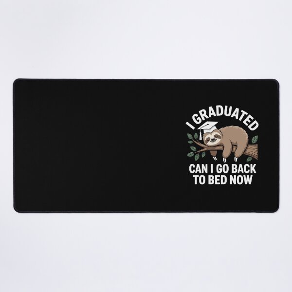 Item preview, I GRADUATED CAN I GO BACK TO BED NOW designed and sold by jkrphoto.