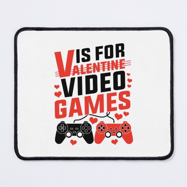 Item preview, V is for video games not valentines – Gaming Is My Valentine Funny Anti Valentine’s Day Gamer Humor designed and sold by gunaone-design.