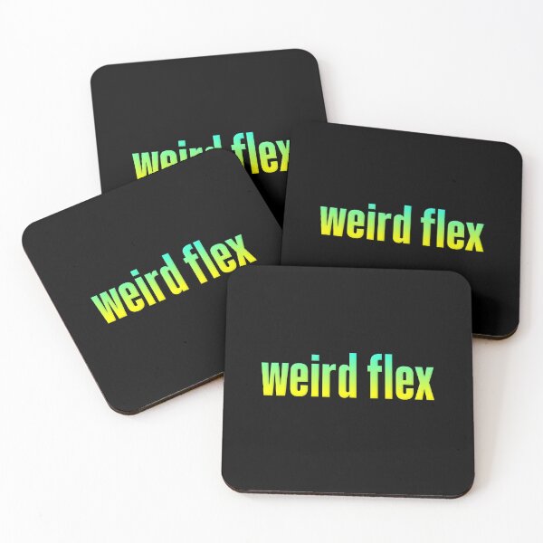 Item preview, weird flex, green and yellow designed and sold by Memes N Lore .