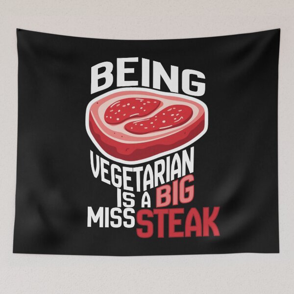 Item preview, Being Vegetarian Is A Big Miss Steak designed and sold by DesignbyOla.