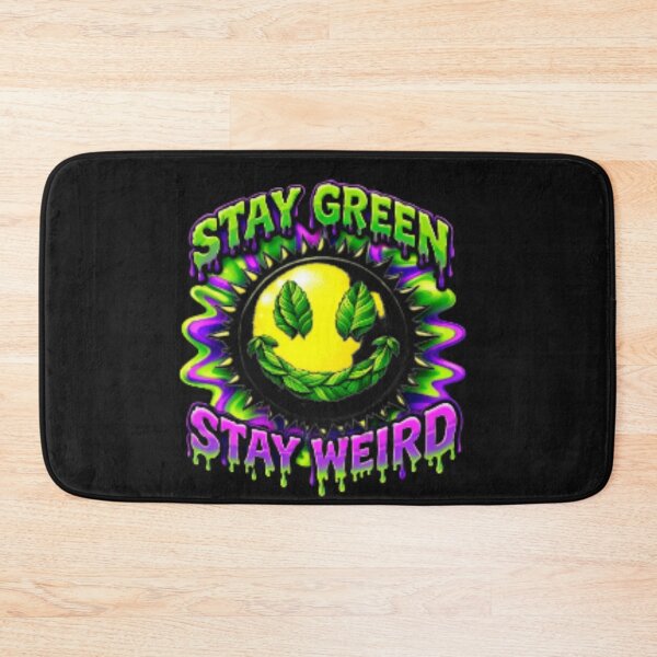 Item preview, Stay Green, Stay Weird. designed and sold by Xymera.
