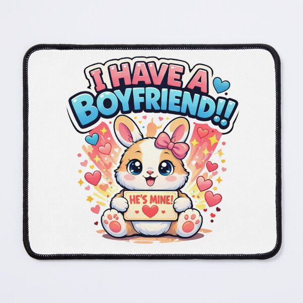Item preview, I Have A Boyfriend Cute Bunny Funny Girlfriend designed and sold by TheSimpleTee007.