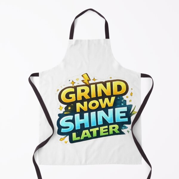 Item preview, Grind Now Shine Later – Student Hustle Motivation Design designed and sold by Amr Darwish Graphic designer.
