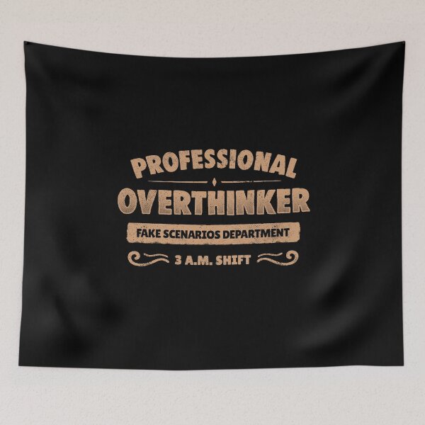 Item preview, Professional Overthinker designed and sold by koalateess.