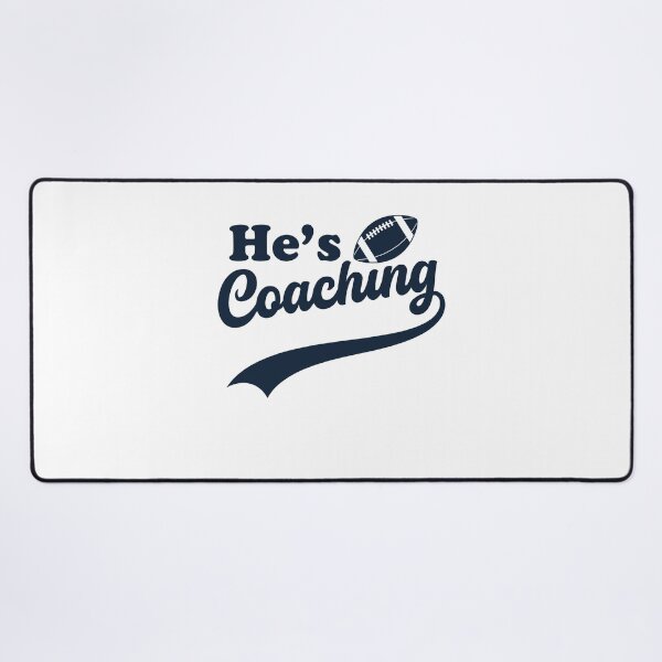 Item preview, He's Coaching – Funny Coach's Wife Football Sports Life Humor designed and sold by gunaone-design.