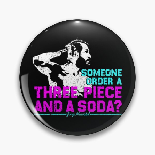 Item preview, Jorge Masvidal "Someone Order a 3 Piece And a Soda" designed and sold by JeyVel.