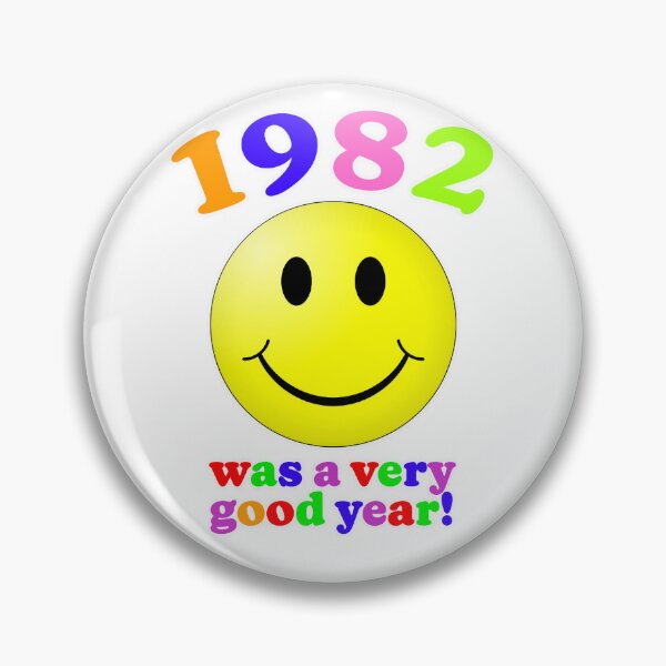 Item preview, 1982 Was A Very Good Year! designed and sold by Normbot2000.