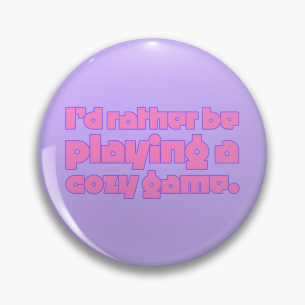 Item preview, I'd Rather Be Playing a Cozy Game - Rose designed and sold by sillyjess.