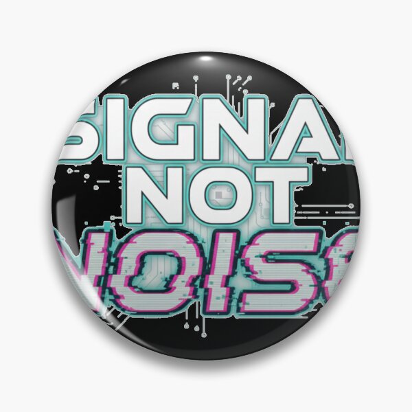 Item preview, Signal Not Noise designed and sold by Gnfree.
