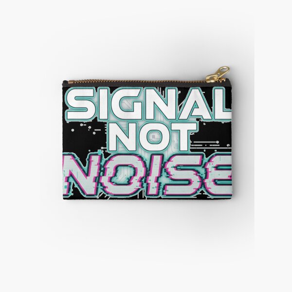 Item preview, Signal Not Noise designed and sold by Gnfree.