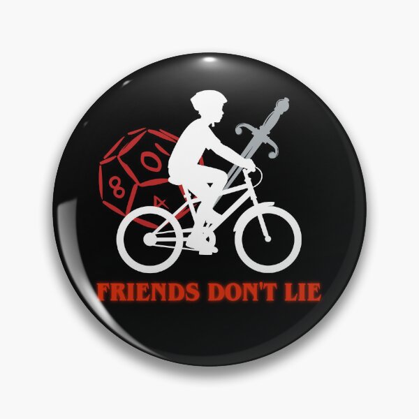 Item preview, "Friends Don't Lie" Motto designed and sold by LoreEmporium.