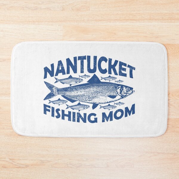 Item preview, Nantucket Fishing Mom designed and sold by ArtNoveltee.