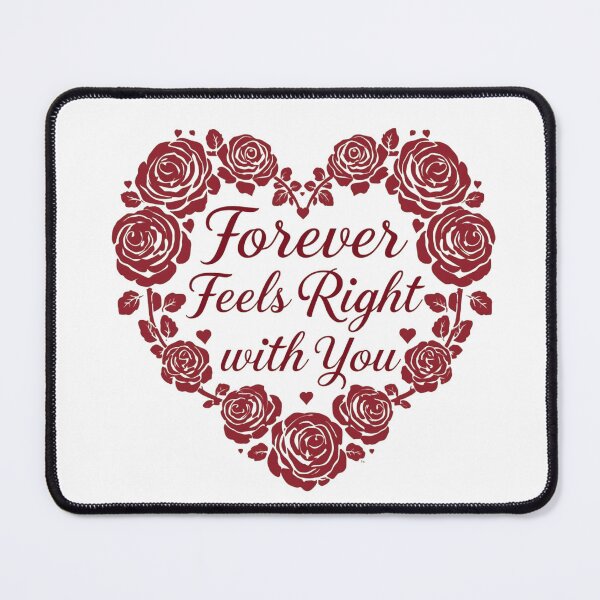 Item preview, Forever Feels Right With You designed and sold by RisingWolfStudio.