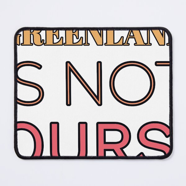 Item preview, Greenland Is Not Ours designed and sold by TheIconSmith.