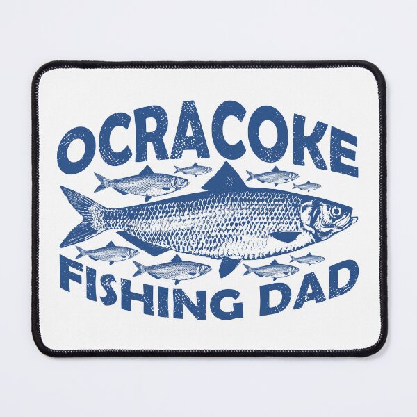 Item preview, Ocracoke Fishing Dad designed and sold by ArtNoveltee.