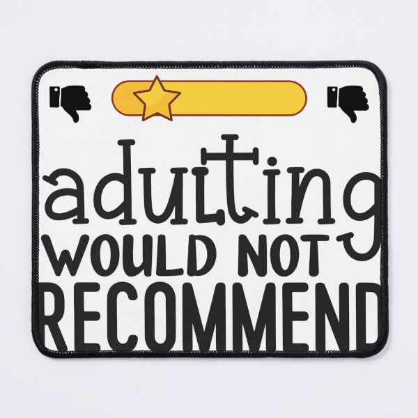 Item preview, Funny One Star Rating Adulting Review - Would Not Recommend Sarcastic Quote designed and sold by Pukisdaizi.
