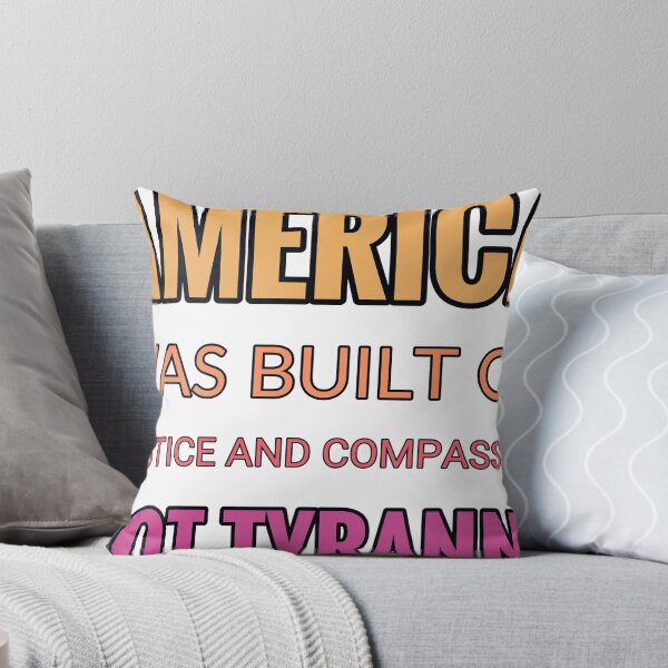 Item preview, America Was Built On Justice And Compassion Not Tyranny designed and sold by TheIconSmith.