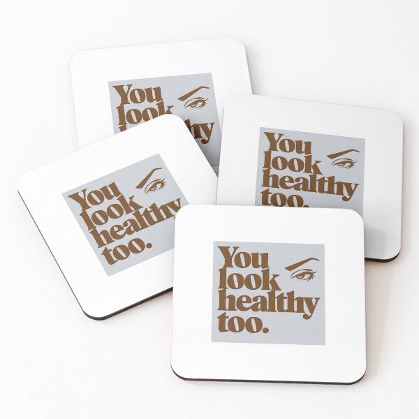 Item preview, You Look Healthy Too. designed and sold by FlareWear4U.