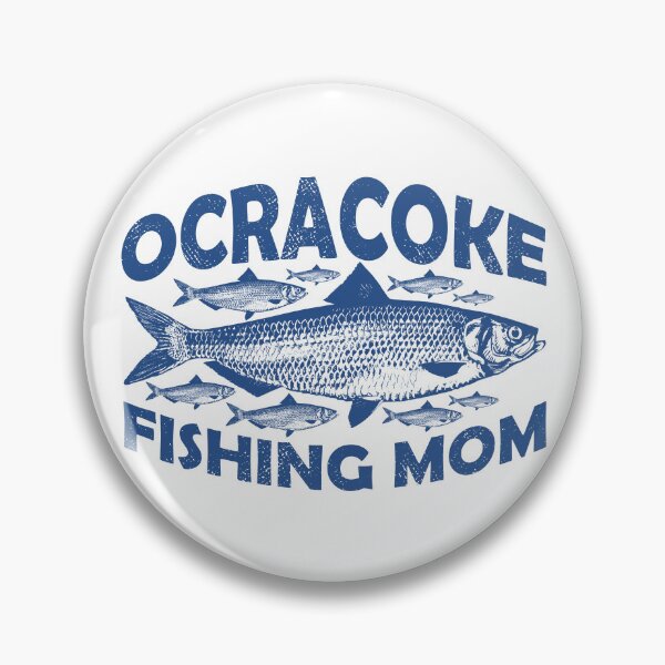 Item preview, Ocracoke Fishing Mom designed and sold by ArtNoveltee.