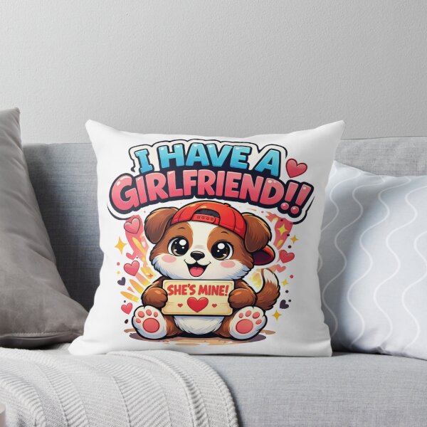 Item preview, I Have A Girlfriend Cute Dog Funny Boyfriend Gift designed and sold by TheSimpleTee007.