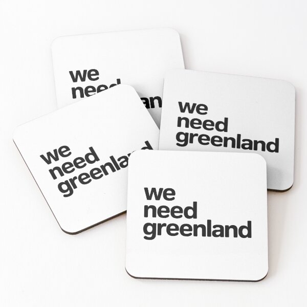Item preview, We Need Greenland Funny Geopolitical Meme Statement Art designed and sold by SplashTastic.