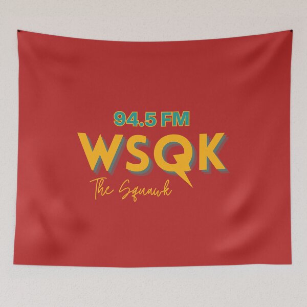 Item preview, WSQK 94.5 The Squawk designed and sold by LoreEmporium.