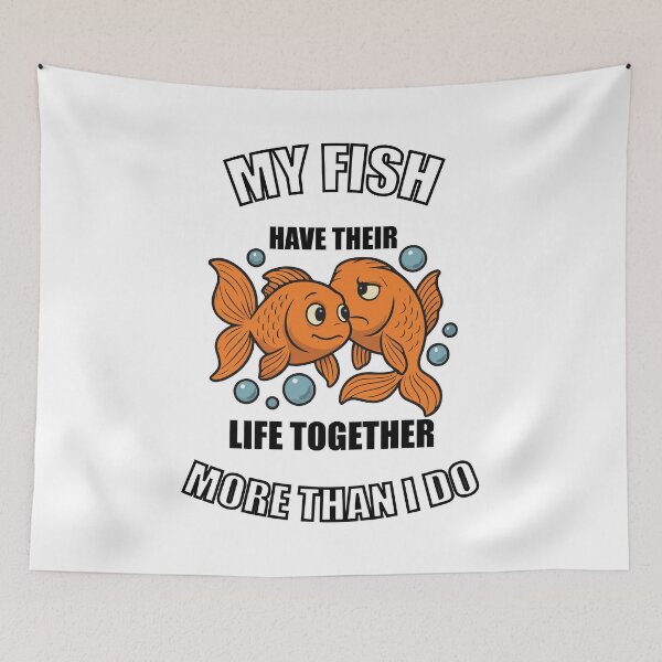 Item preview, My Fish Have Their Life Together More Than I Do | Diseño Humor Acuario designed and sold by storelibertys.