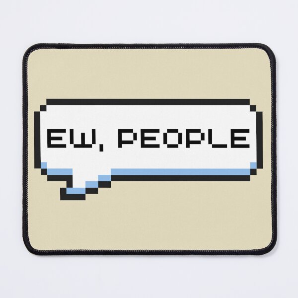 Item preview, Ew, People Sticker designed and sold by Potato Quality Prints.