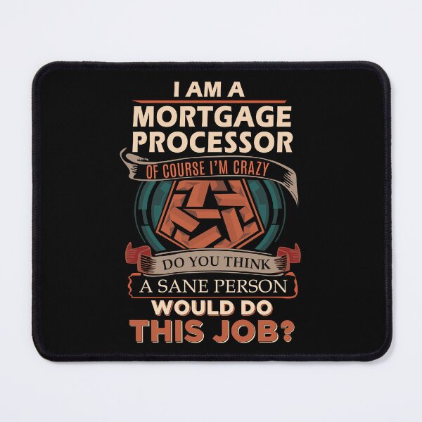 Item preview, Mortgage Processor designed and sold by GaliguineChines.