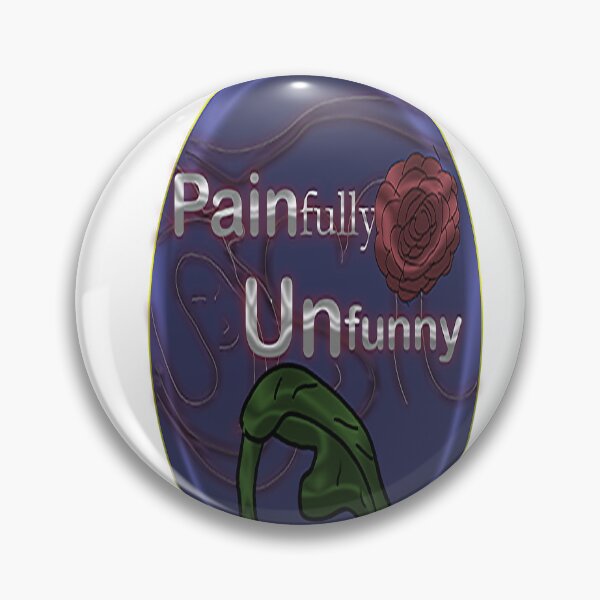 Item preview, Painfully Unfunny Oval designed and sold by MEMSkitsShop.