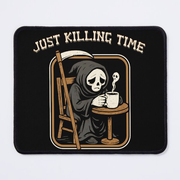 Item preview, Just Killing Time Reaper designed and sold by Alema Art.