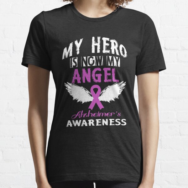 My Hero Is Now My Angel- Alzheimer's Awareness Essential T-Shirt