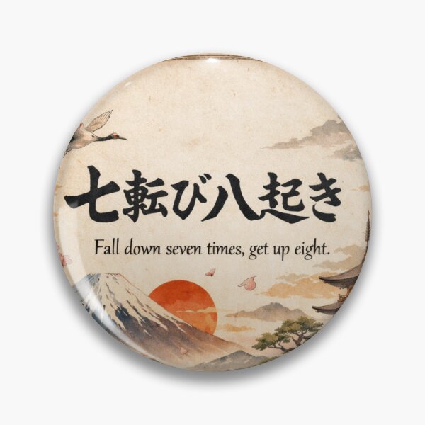 Item preview, Fall Down Seven Times, Get Up Eight – Japanese Proverb Samurai Art designed and sold by MuMuetAbdel.